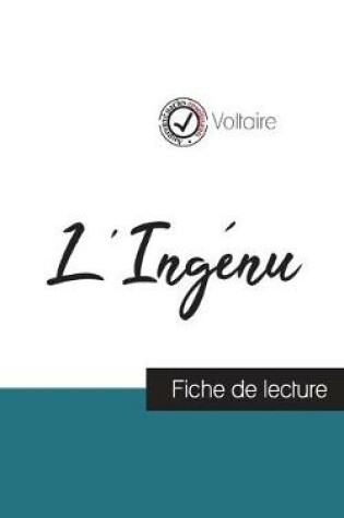 Cover of L'Ingenu de Voltaire (fiche de lecture et analyse complete de l'oeuvre)