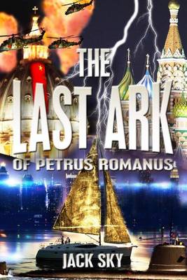 Book cover for The Last Ark of Petrus Romanus