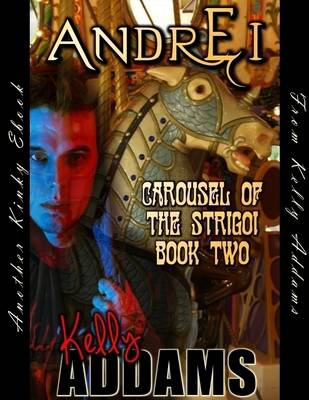 Book cover for Andrei - Carousel of the Strigoi Book Two