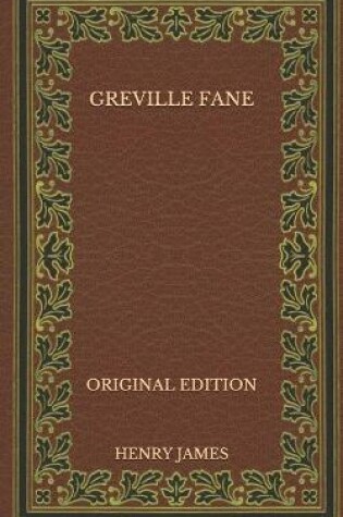 Cover of Greville Fane - Original Edition