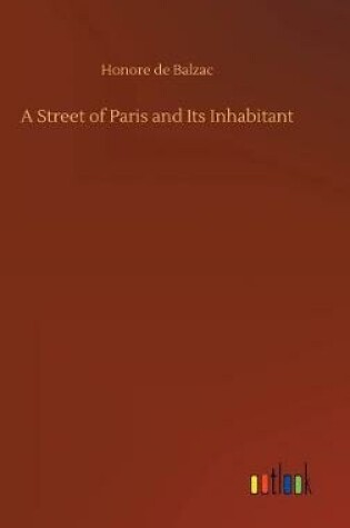 Cover of A Street of Paris and Its Inhabitant