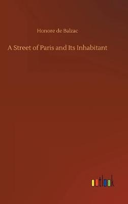 Book cover for A Street of Paris and Its Inhabitant