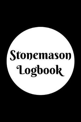 Book cover for Stonemason Logbook