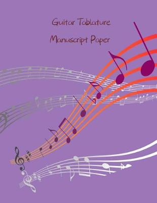 Book cover for Guitar Tablature Manuscript Paper