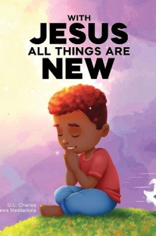 Cover of With Jesus All Things Are New