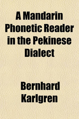 Cover of A Mandarin Phonetic Reader in the Pekinese Dialect