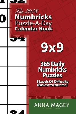 Cover of The 2018 Numbricks 9x9 Puzzle-A-Day Calendar Book