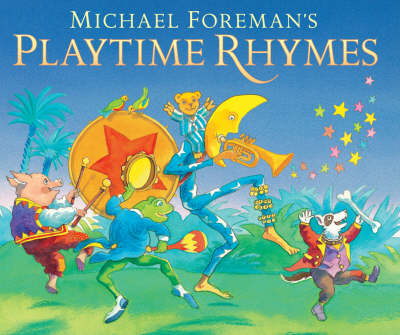 Book cover for Michael Foreman's Playtime Rhymes