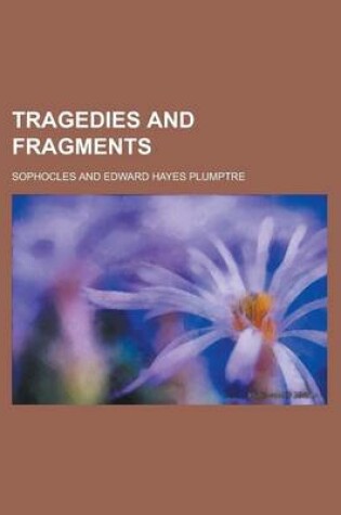 Cover of Tragedies and Fragments