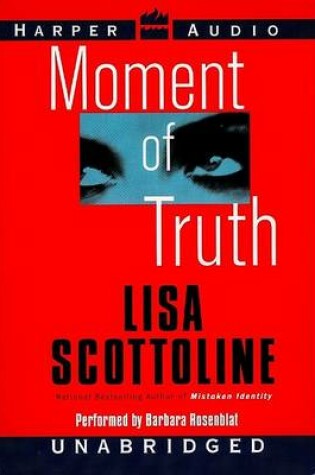 Cover of Moment of Truth Unabridged