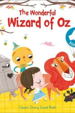 Cover of Classic Story Sound Book: Wizard of Oz