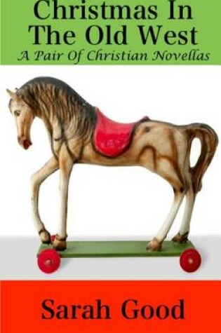 Cover of Christmas in the Old West