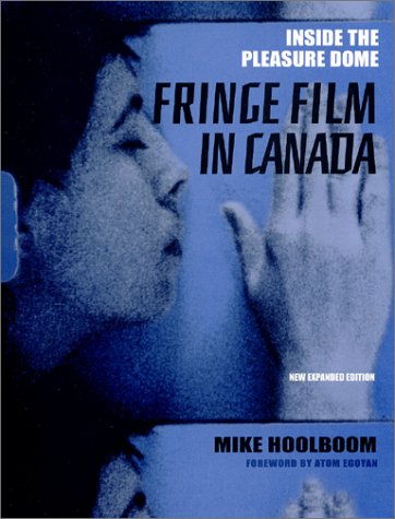 Book cover for Inside the Pleasure Dome: Fringe Film in Canada