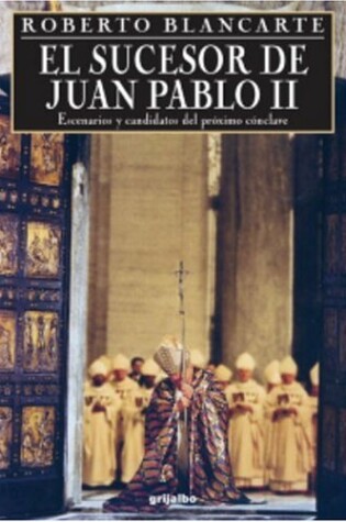 Cover of El Sucesor de Juan Pablo II