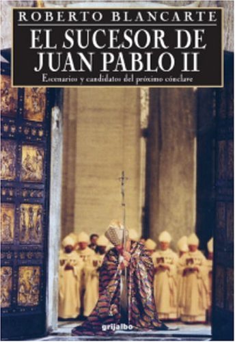 Book cover for El Sucesor de Juan Pablo II