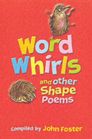 Cover of Word Whirls and Other Shape Poems
