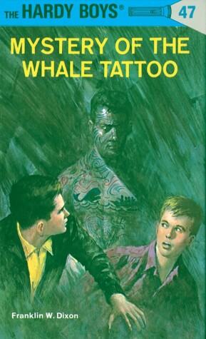 Book cover for Hardy Boys 47: Mystery of the Whale Tattoo