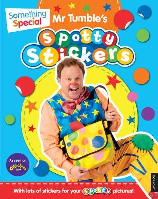 Book cover for Something Special Mr Tumble's Spotty Stickers