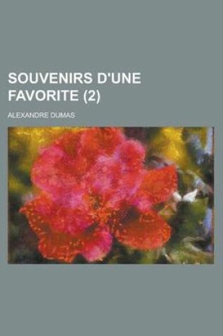 Cover of Souvenirs D'Une Favorite (2)