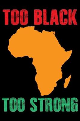 Book cover for Too Black Too Strong