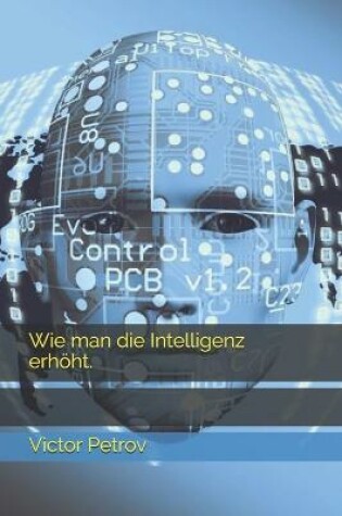 Cover of Wie man die Intelligenz erhoeht.