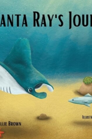 Cover of A Manta Ray's Journey