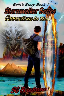 Book cover for Stormwalker Series, Connections In Time, Bain's Story (Book 1)