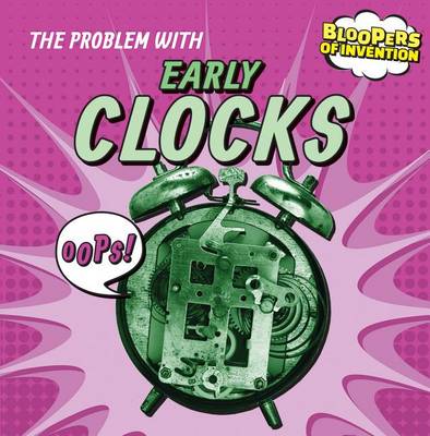 Book cover for The Problem with Early Clocks