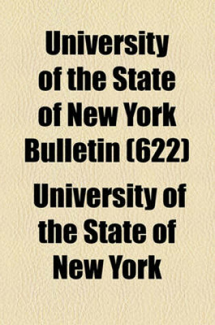 Cover of University of the State of New York Bulletin (622)
