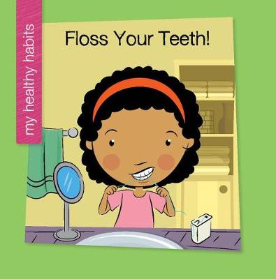Book cover for Floss Your Teeth