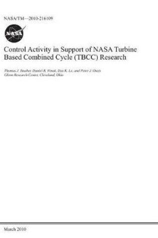 Cover of Control Activity in Support of NASA Turbine Based Combined Cycle (Tbcc) Research