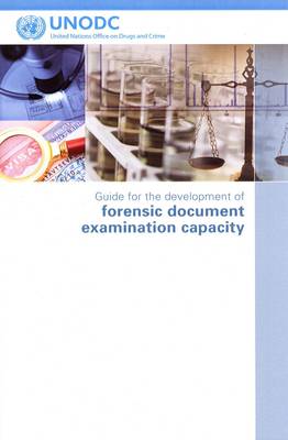 Book cover for Guide for the Development of Forensic Document Examination Capacity