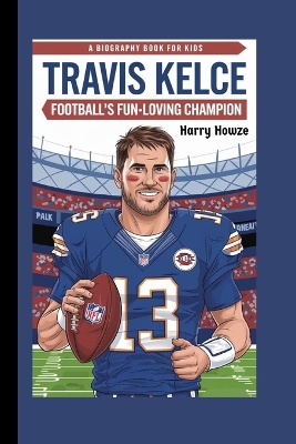 Book cover for Travis Kelce