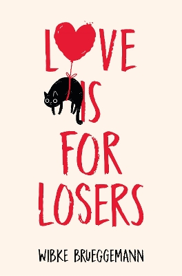 Cover of Love is for Losers