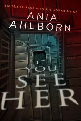 Book cover for If You See Her