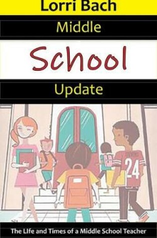 Cover of Middle School Update