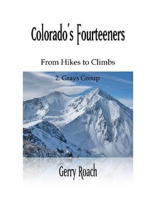 Book cover for Colorado's Fourteeners 2. Grays Group