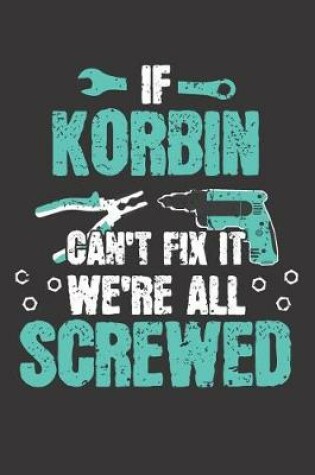 Cover of If KORBIN Can't Fix It