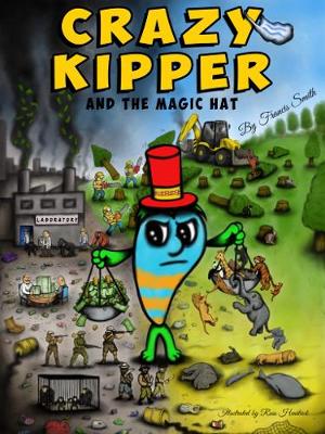 Book cover for Crazy Kipper And The Magic Hat