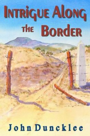 Cover of Intrigue Along the Border