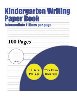 Cover of Kindergarten Writing Paper Book (Intermediate 11 lines per page)