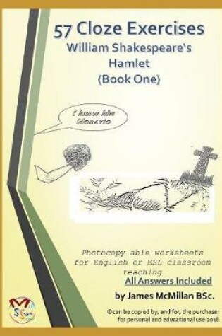 Cover of 57 Cloze Exercises William Shakespeare's Hamlet (Book One)