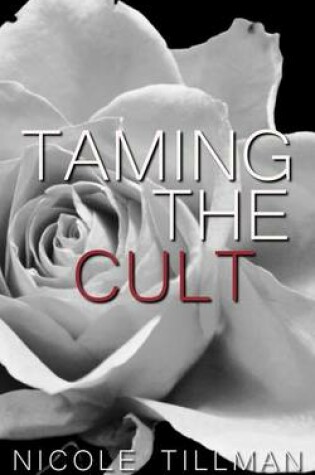 Cover of Taming the Cult