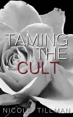 Book cover for Taming the Cult