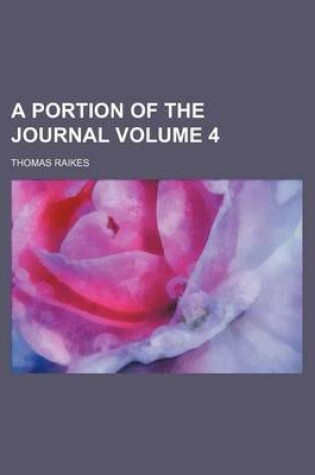 Cover of A Portion of the Journal Volume 4