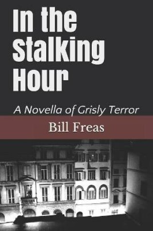 Cover of In the Stalking Hour