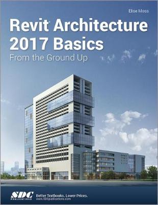 Book cover for Revit Architecture 2017 Basics