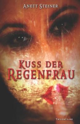 Book cover for Kuss der Regenfrau