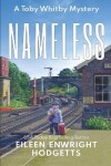 Book cover for Nameless a Toby Whitby Mystery