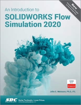 Cover of An Introduction to SOLIDWORKS Flow Simulation 2020